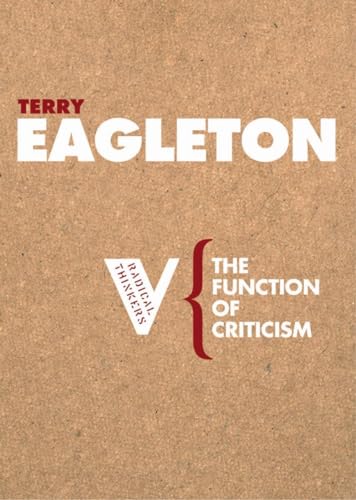 The Function of Criticism: From the Spectator to Post-Structuralism (Radical Thinkers) von Verso